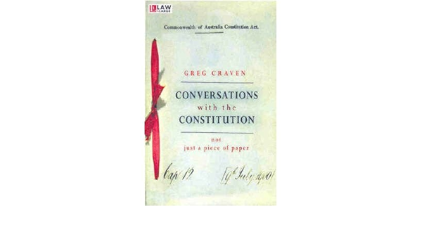 Conversations With The Constitution: Not Just A Piece Of Paper